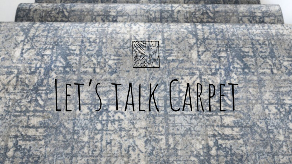 Let’s talk carpet